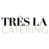 Très LA Catering