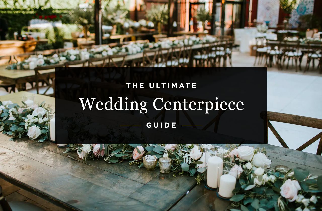 The Best Wedding Centerpieces [Guide] - PartySlate, image size:1280x840