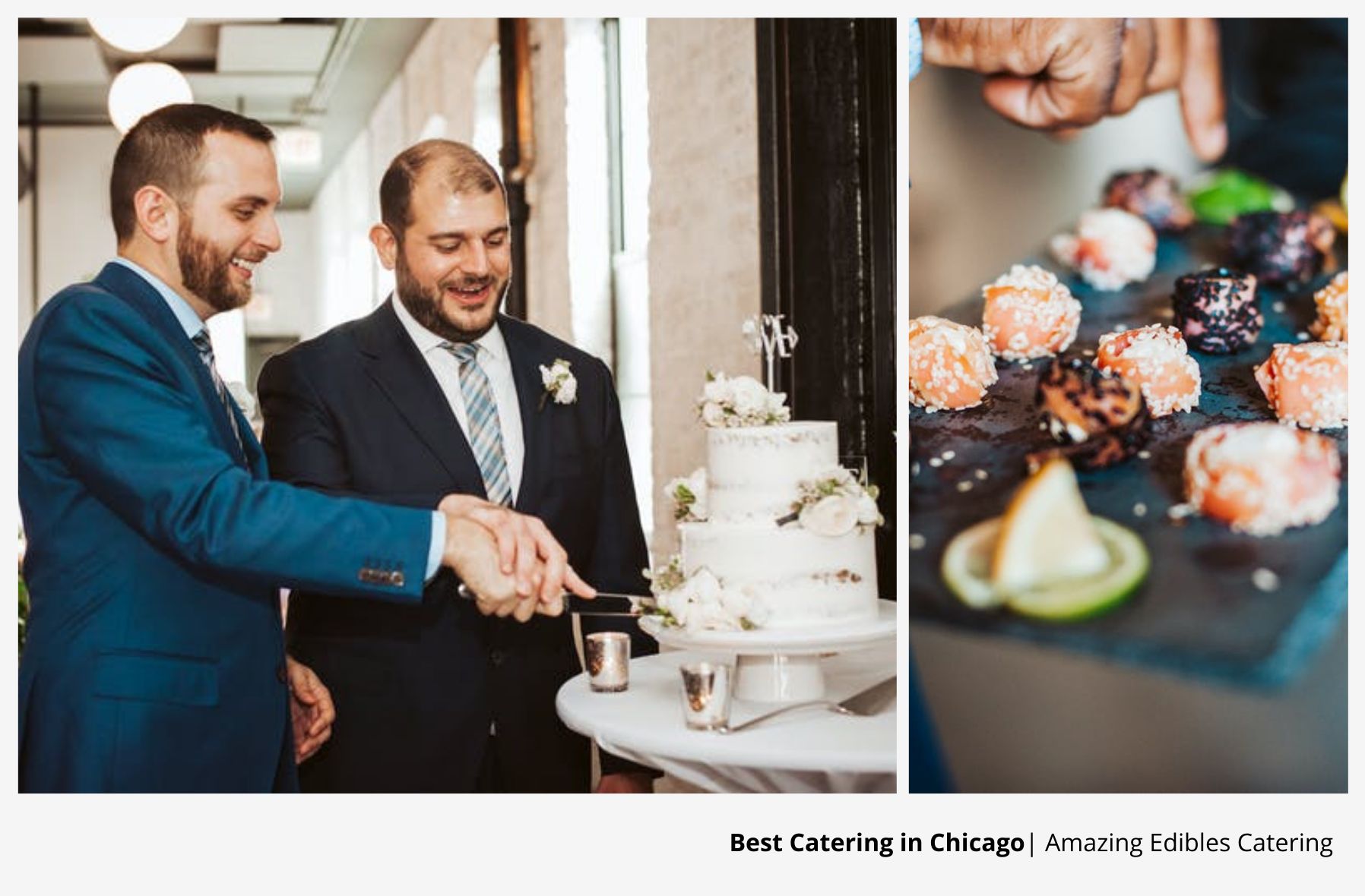 Left image are two grooms slicing their wedding cake and right image is appetizers.
