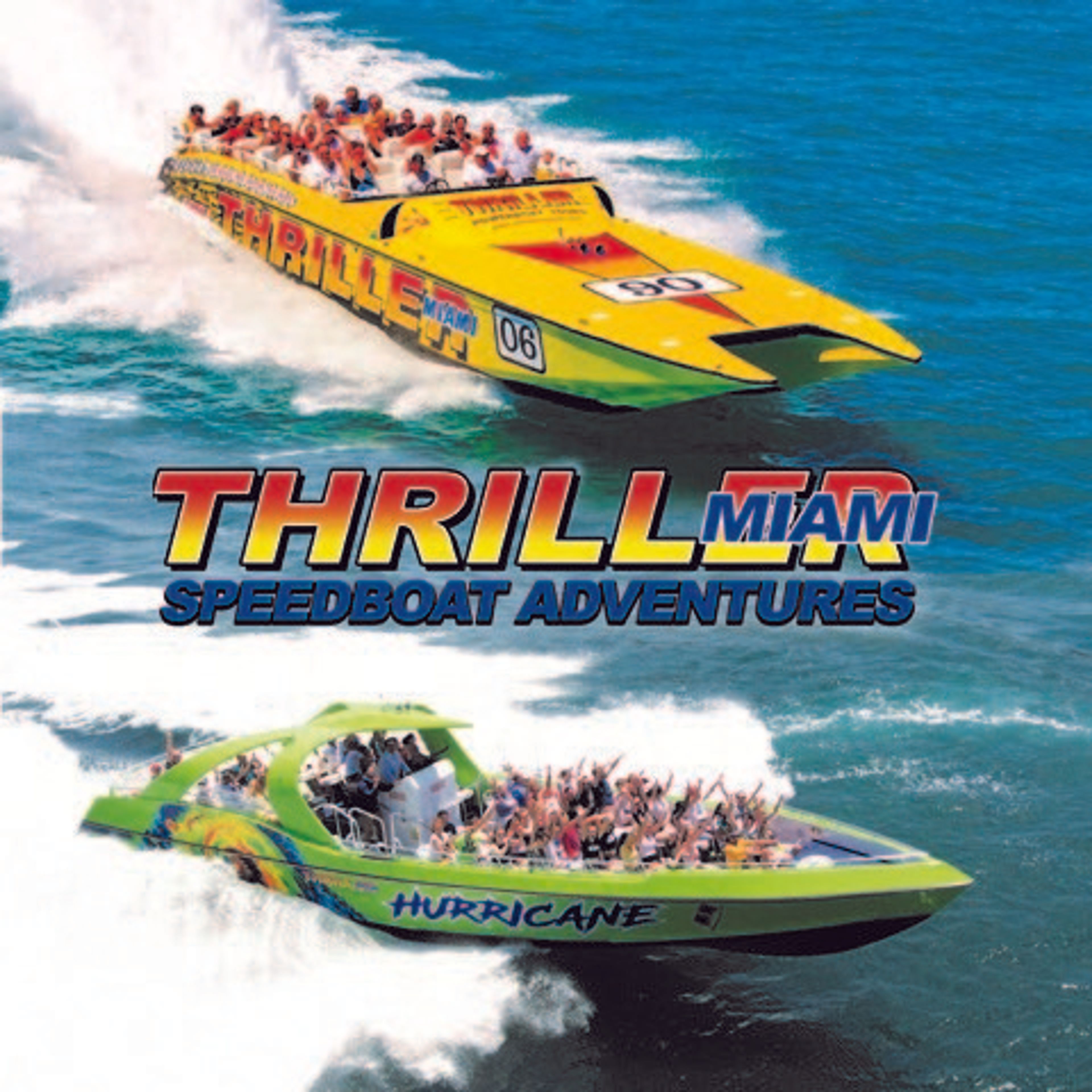 Cover photo of Thriller Miami Speedboats