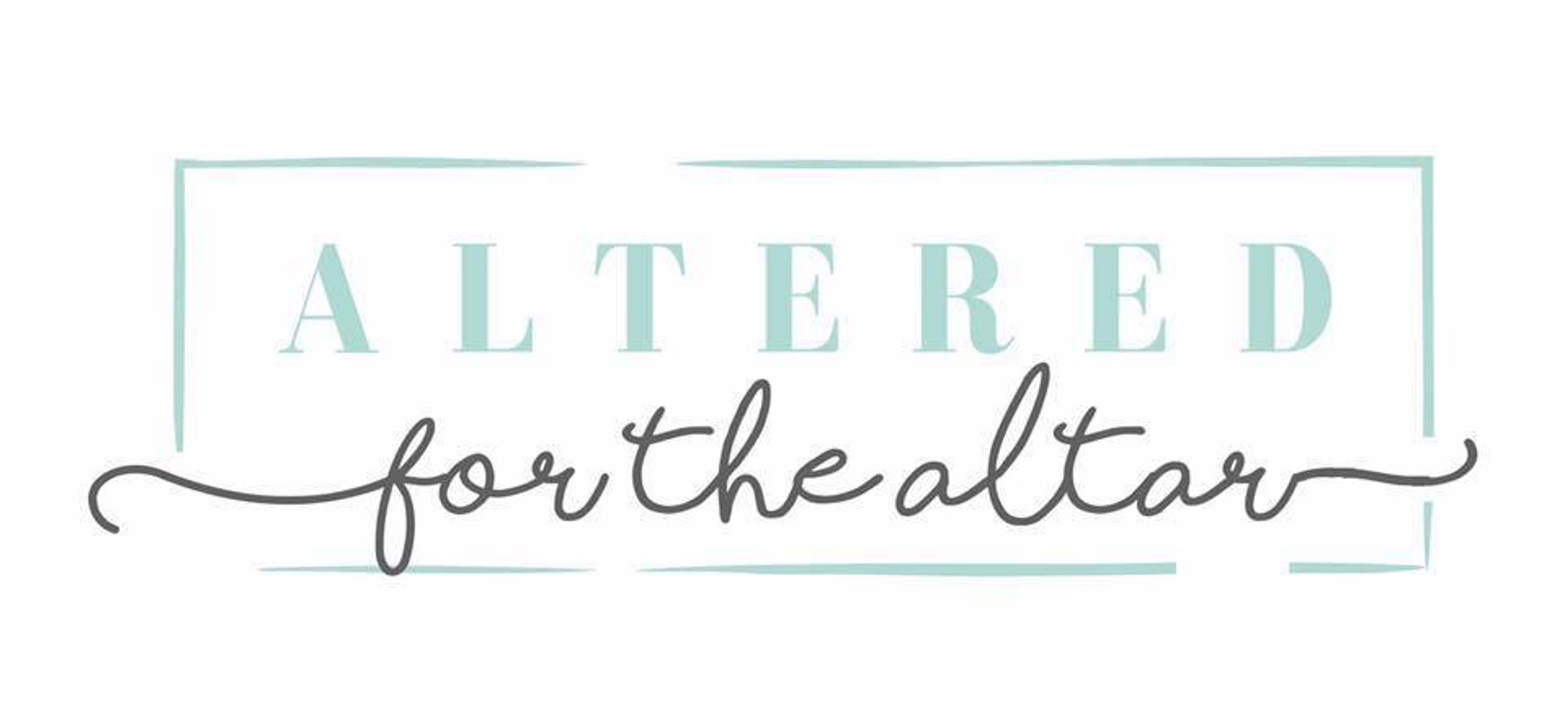 Cover photo of Altered For the Altar