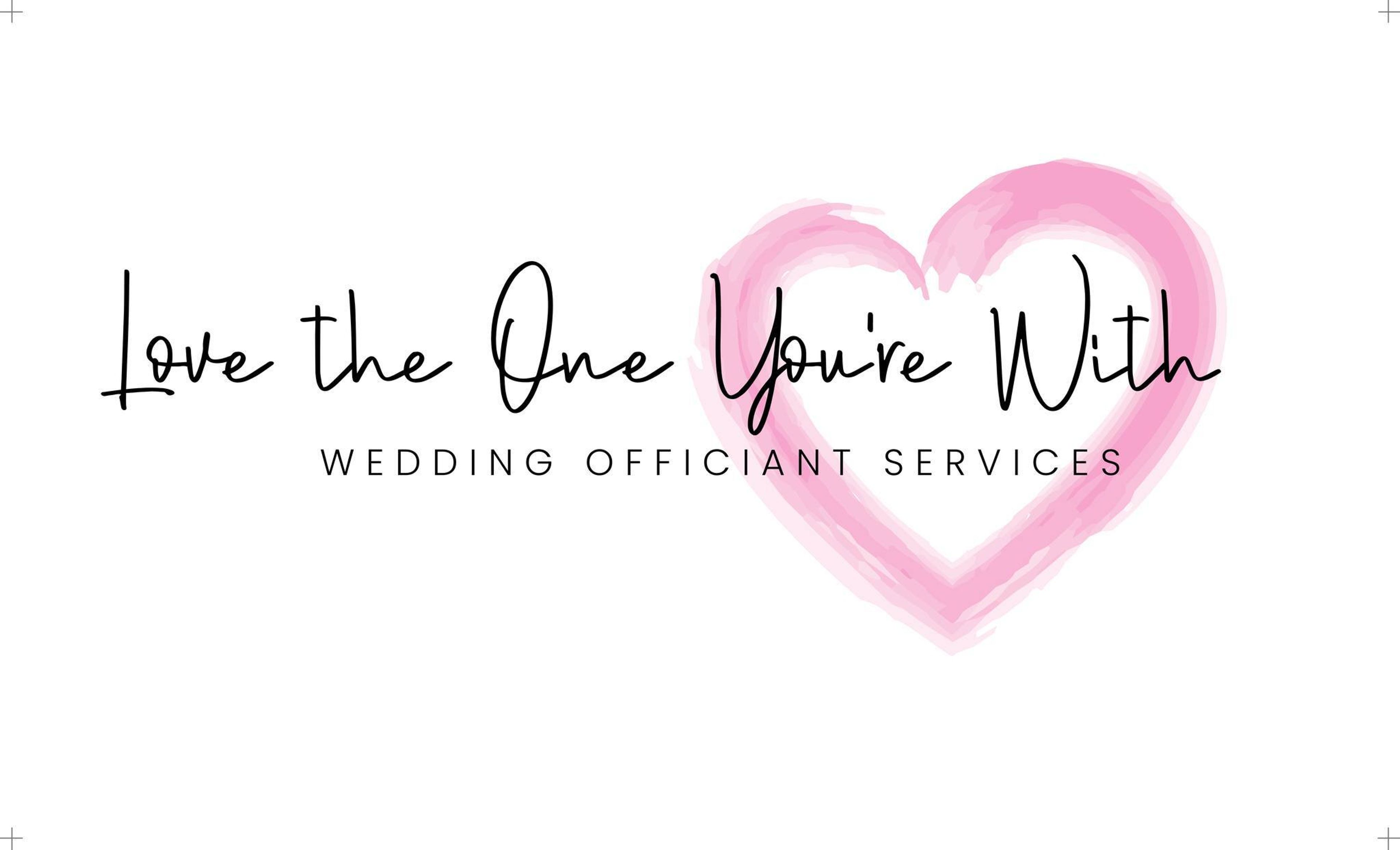 Cover photo of Love the One You're With-Wedding Officiant Services