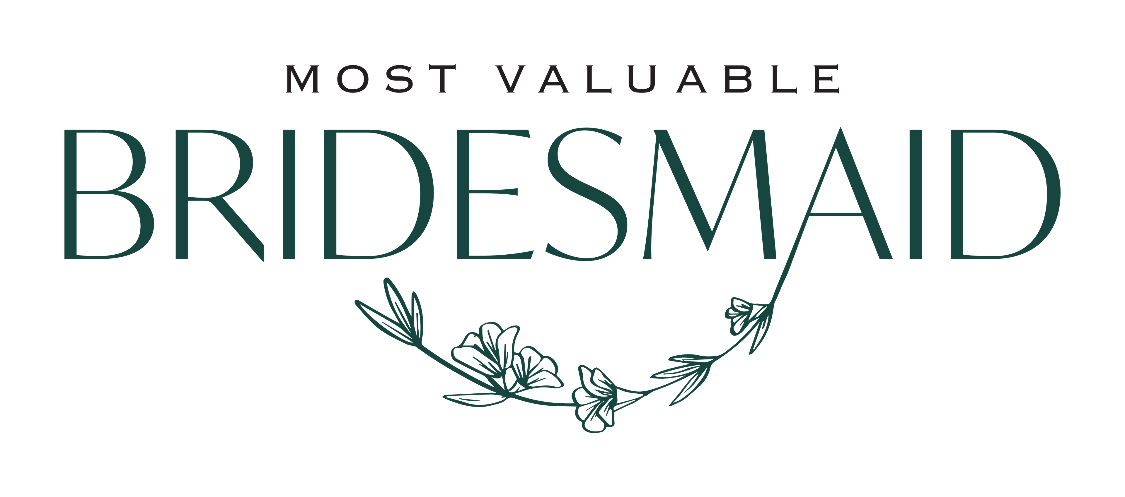 Cover photo of Most Valuable Bridesmaid