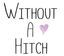 Logo for Without A Hitch