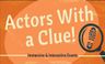 Logo for Actors With a Clue!
