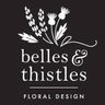 Logo for Belles & Thistles Floral Design