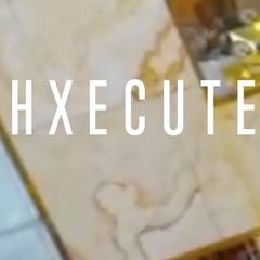 HXECUTE