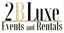 Logo for 2 B Luxe Events and Rentals