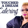 Logo for I Touched a Dream Catering
