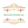 Logo for Delicate Dishes LLC