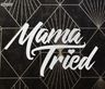 Logo for Mama Tried