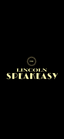 Logo for The Lincoln Speakeasy