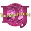 Logo for Too Much Fun! Dj Service