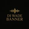Logo for DJ Wade Banner