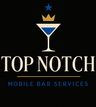 Logo for Top Notch Mobile Bar Services LLC