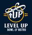 Logo for Level Up Bowl & Bistro