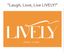 Logo for Lively Hotel on Oak & Cloud Puncher Rooftop Bar and Restaurant